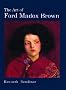 The Art of Ford Madox Brown