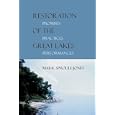 Restoration of the Great Lakes: Promises, Practices, Performances