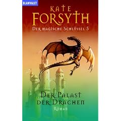 Der magische Schl�ssel 05. Der Palast der Drachen.