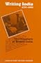 Writing India, 1757-1990: The Literature of British India