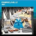 FABRICLIVE17: Aim