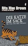 Die Katze im Sack: Ein Fall f�r Mrs. Murphy