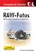 RAW-Fotos: Bildbearbeitung in Gimp/UFRaw und RAWTherapee