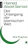 Der Untergang der islamischen Welt: Eine Prognose
