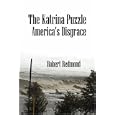 The Katrina Puzzle: America's Disgrace by Robert Redmond