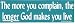 THE MORE YOU COMPLAIN, THE LONGER GOD MAKES YOU LIVE decal bumper sticker