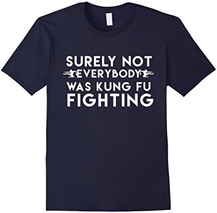 Men's Surely Not Everyone was Kung Fu fighting - Kung fu shirt XL Navy