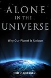 Alone in the Universe: Why Our Planet Is Unique