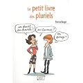 Le petit livre des pluriels