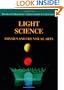 Light Science: Physics and the Visual Arts (Undergraduate Texts in Contemporary Physics)