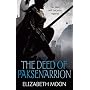 The Deed of Paksenarrion: The Deed of Paksenarrion&hellip by Elizabeth Moon
