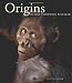 Origins: Human Evolution Revealed