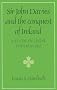 Sir John Davies and the Conquest of Ireland: A Study in Legal Imperialism (Cambridge Studies in the History and Theory of Politics)