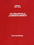 The Collected Works of J. Krishnamurti, Vol. 1: 1933-1934- The Art of Listening