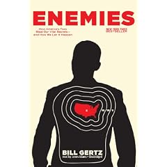 Enemies: How America's Foes Steal Our Vital Secrets-and How We Let It Happen: Library Edition