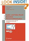 Audio- and Video-Based Biometric Person Authentication: 5th International Conference, AVBPA 2005, Hilton Rye Town, NY, USA, July 20-22, 2005, ... Vision, Pattern Recognition, and Graphics)
