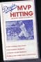 MVP Hitting, with Denny Doyle