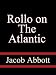Rollo on the Atlantic