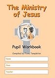 The ministry of Jesus : pupil workbook