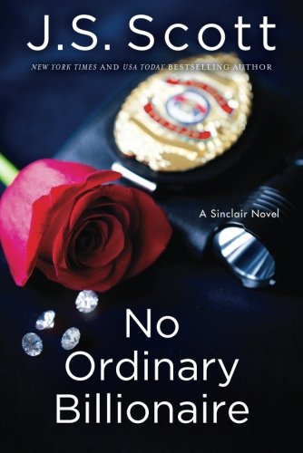 No Ordinary Billionaire (The Sinclairs), by J. S. Scott