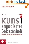 Die Kunst engagierter Gelassenheit