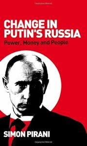 Image of Change in Putin's Russia: Power, Money and People