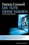 Die Tote ohne Namen: Ein Kay-Scarpetta-Roman Medium