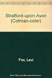 Stratford-upon-Avon : a pictorial guide in full colour