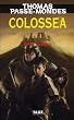 Thomas Passe-Mondes, Tome 3 : Colossea