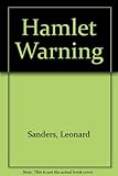 The Hamlet warning