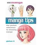 Manga tips : the pocket reference to drawing manga