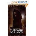 Thief with No Shadow