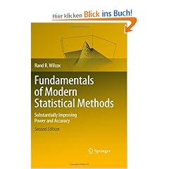 Fundamentals of Modern Statistical Methods: Substantially Improving Power and Accuracy