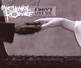I Don`t Love You