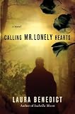 Calling Mr. Lonely Hearts: A Novel