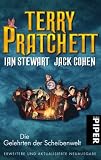 Die Gelehrten der Scheibenwelt: Erweiterte und aktualisierte Neuausgabe - Terry Pratchett, Ian Stewart, Jack Cohen