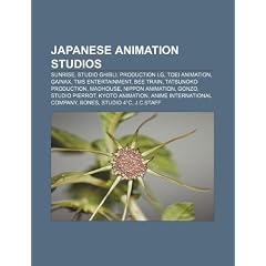 Japanese Animation Studios: Sunrise, Studio Ghibli, Production I.G, Toei Animation, Gainax, Tms Entertainment, Bee Train, Tatsunoko Production