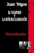 El Vampiro Y La Se&ntilde;ora Garraf&oacute;n