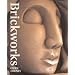 Brickworks (Ceramics Handbooks)