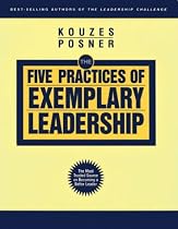 The Five Practices of Exemplary Leadership (JB Leadership Challenge: Kouzes/Posner)