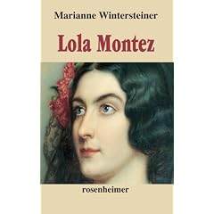 Lola Montez. Romanbiographie