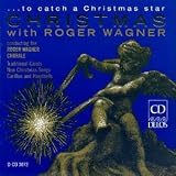 Christmas with Roger Wagner: To Catch a Christmas Star CD