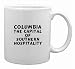 Columbia: The Capital Of Southern Hospitality Mug