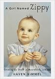A Girl Named Zippy: Growing Up Small in Mooreland Indiana (Today Show Book Club #3)