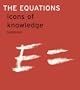 The Equations: Icons of Knowledge