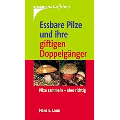 E�bare Pilze und ihre giftigen Doppelg�nger