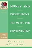 Money and Possessions: The Quest for Contentment (40-Minute Bible Studies)