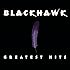 Blackhawk - Greatest Hits