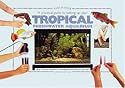 A Practical Guide to Setting Up Your Tropical Freshwater Aquarium (Tankmaster)