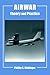 Airwar: Essays on Its Theory and Practice (Studies in Airpower)